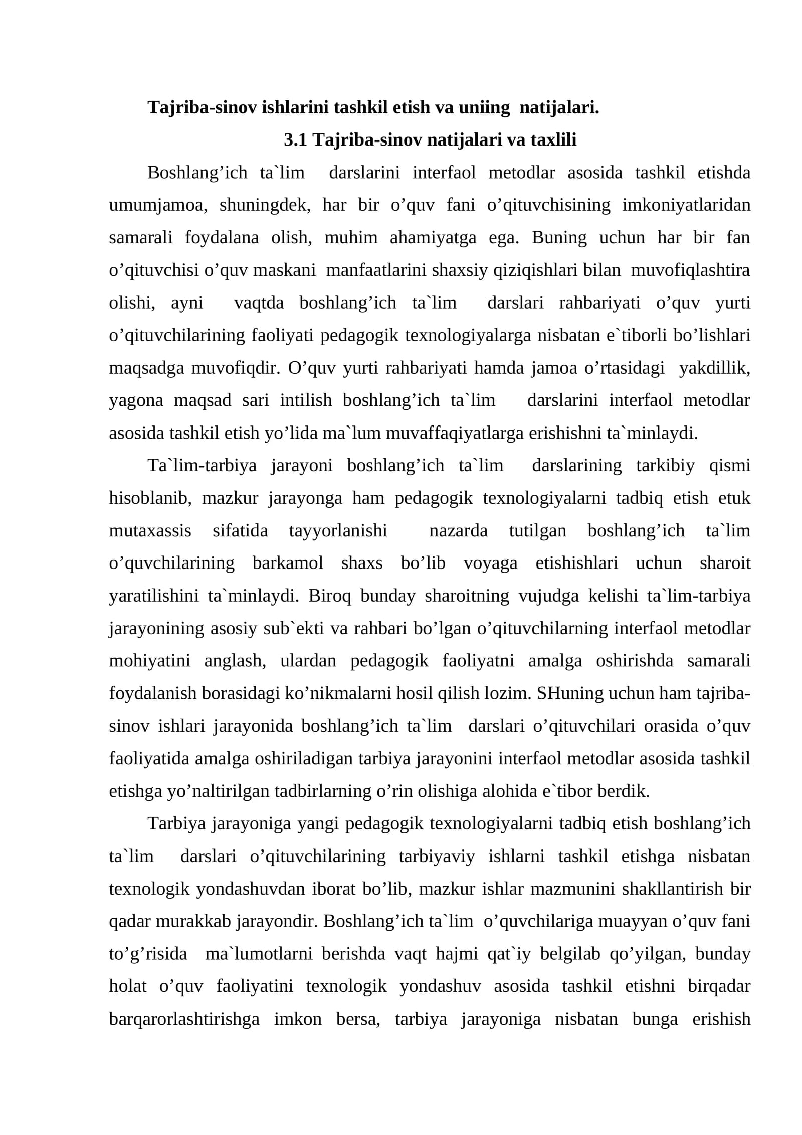 Tajriba-sinov ishlarini tashkil etish va uniing natijalari