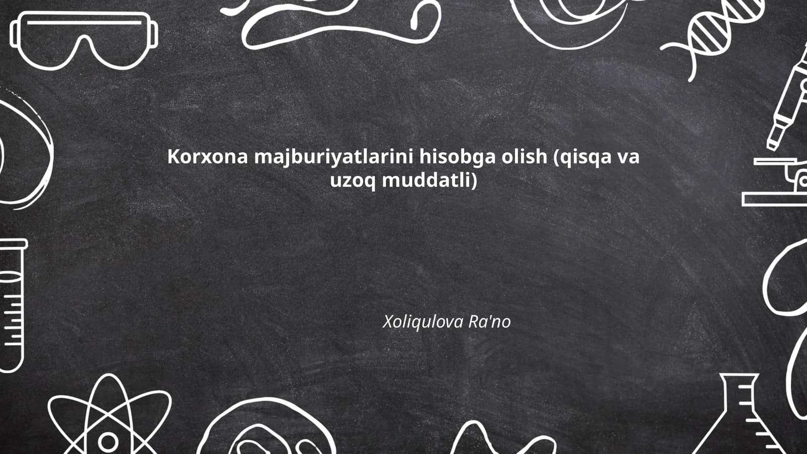 Korxona majburiyatlarini hisobga olish (qisqa va uzoq muddatli)