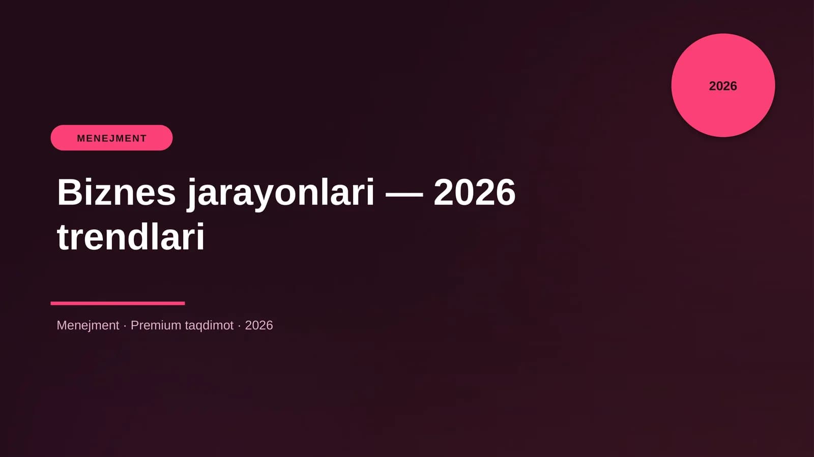 Biznes jarayonlari — 2026 trendlari