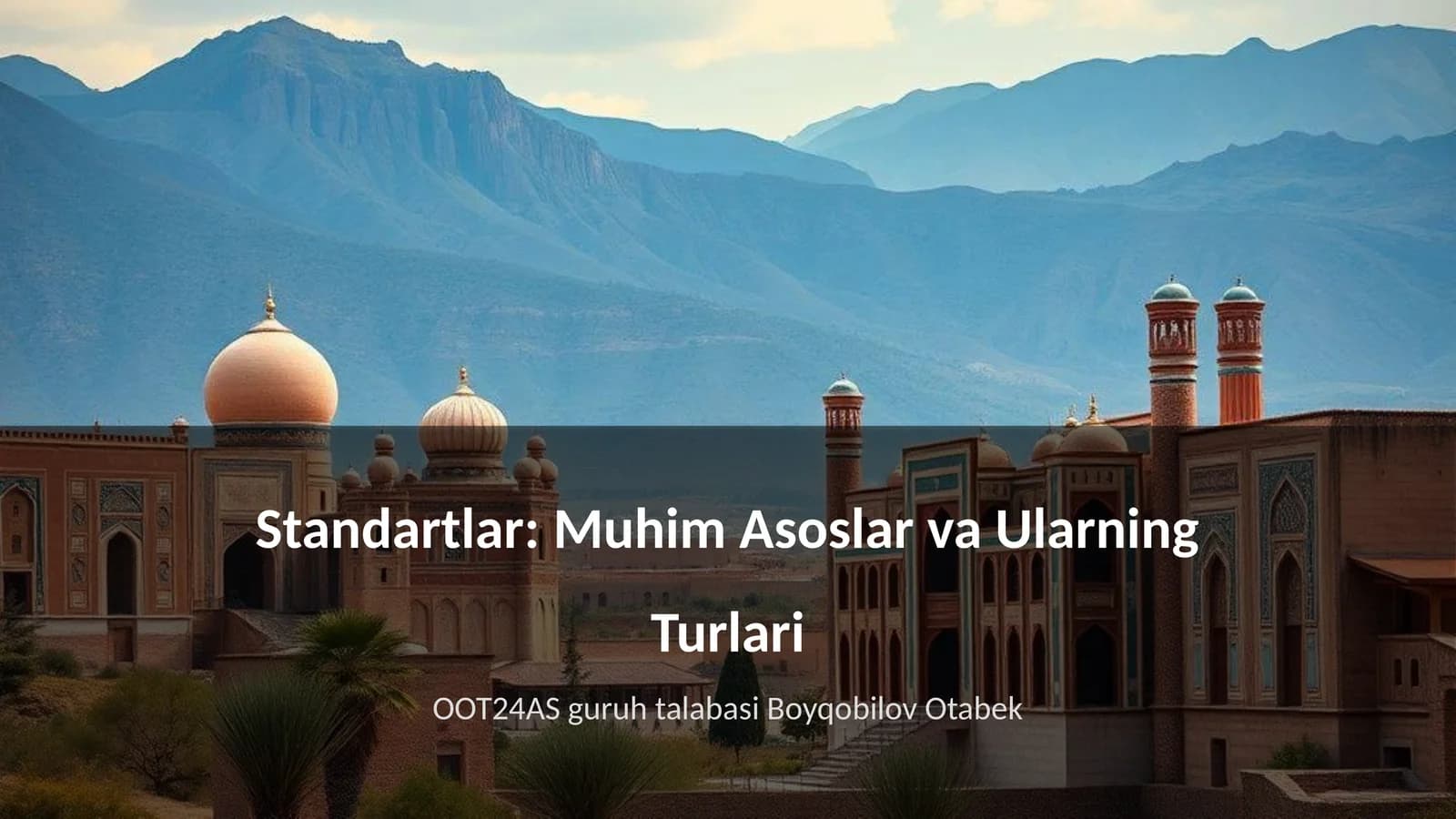 Standartlar: Muhim Asoslar va Ularning Turlari