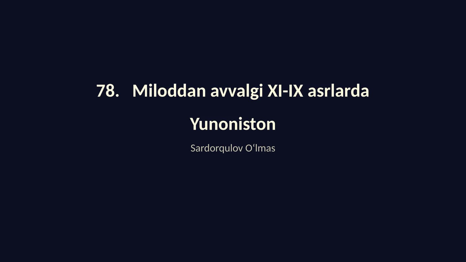 Miloddan avvalgi XI-IX asrlarda Yunoniston