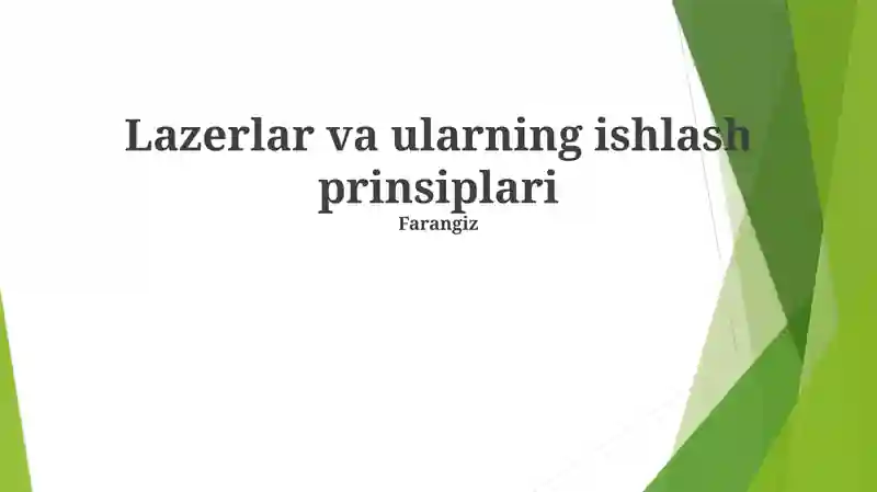 Lazerlar va ularning ishlash prinsiplari
