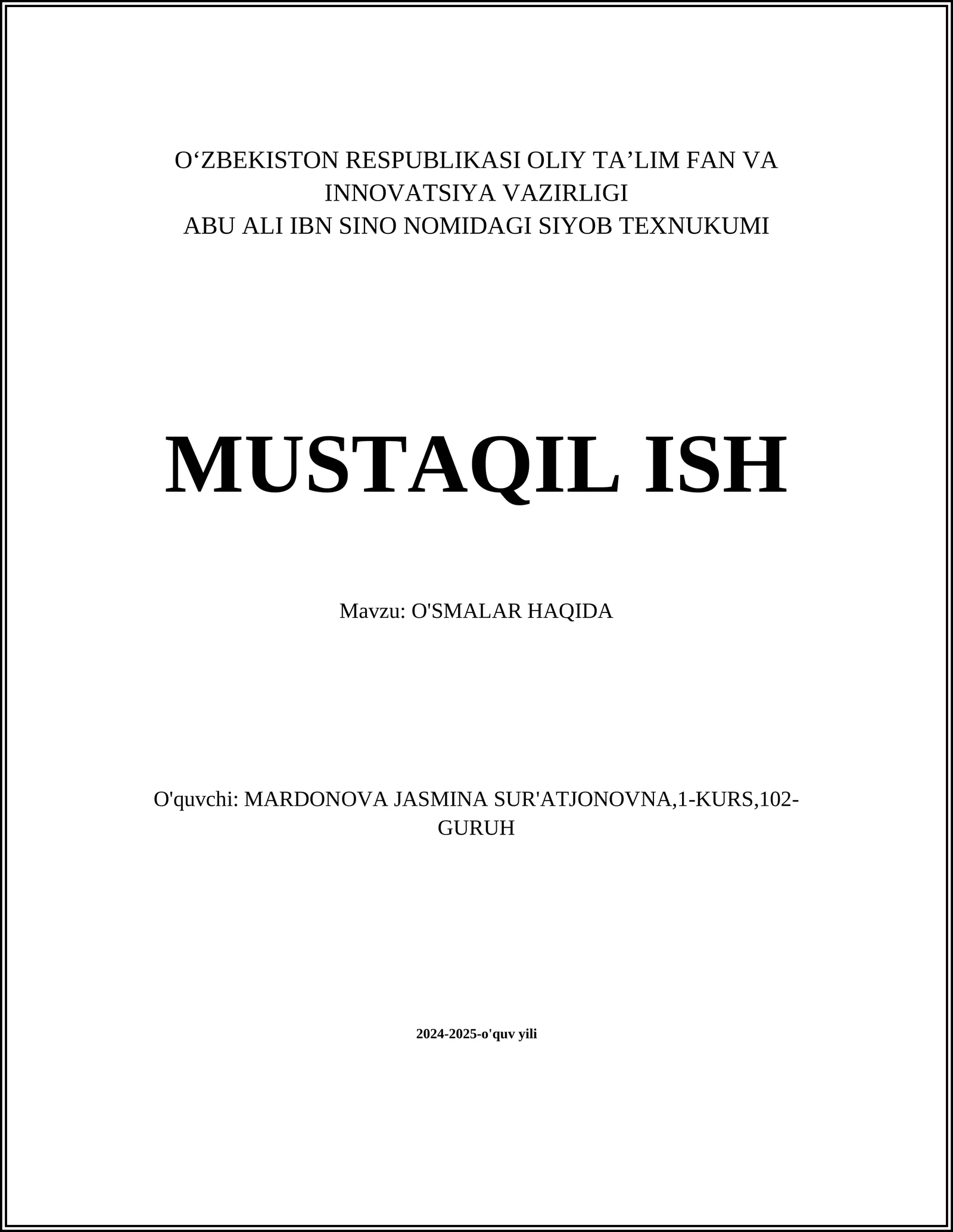 O'smalar turlari
