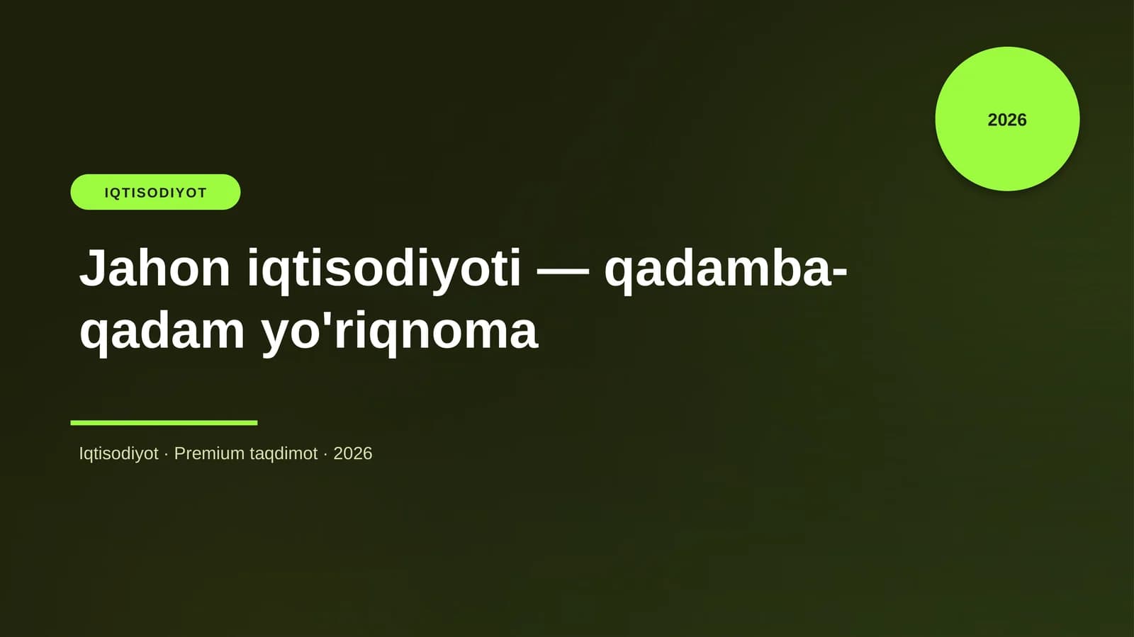 Jahon iqtisodiyoti — qadamba-qadam yo'riqnoma