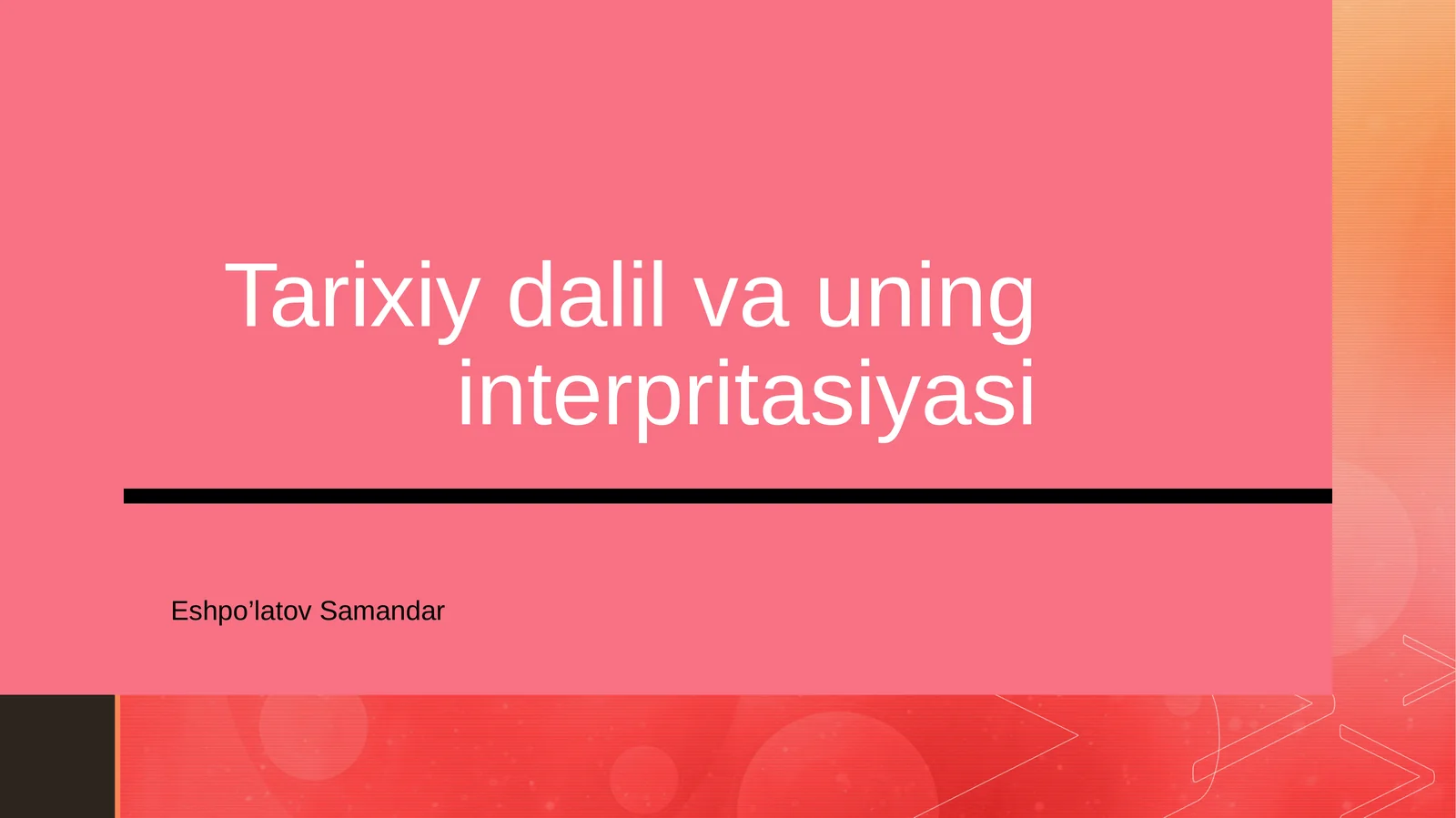 Tarixiy dalil va uning interpritasiyasi