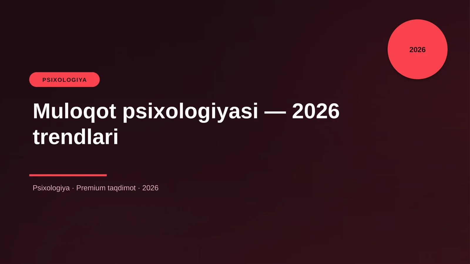Muloqot psixologiyasi — 2026 trendlari