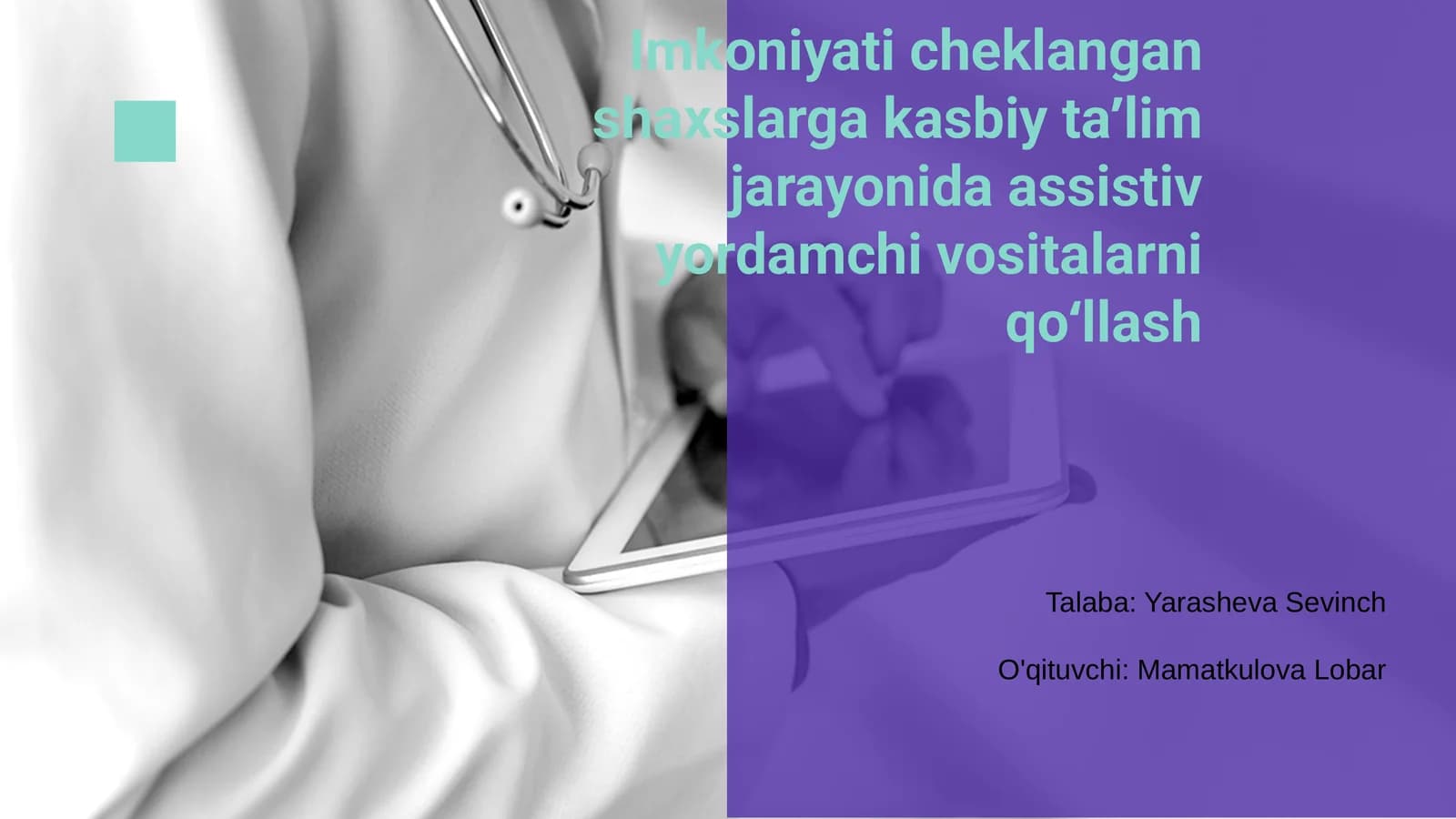Assistiv yordamchi vositalar kasbiy ta'limda