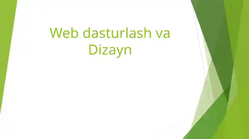 Web dasturlash va Dizayn