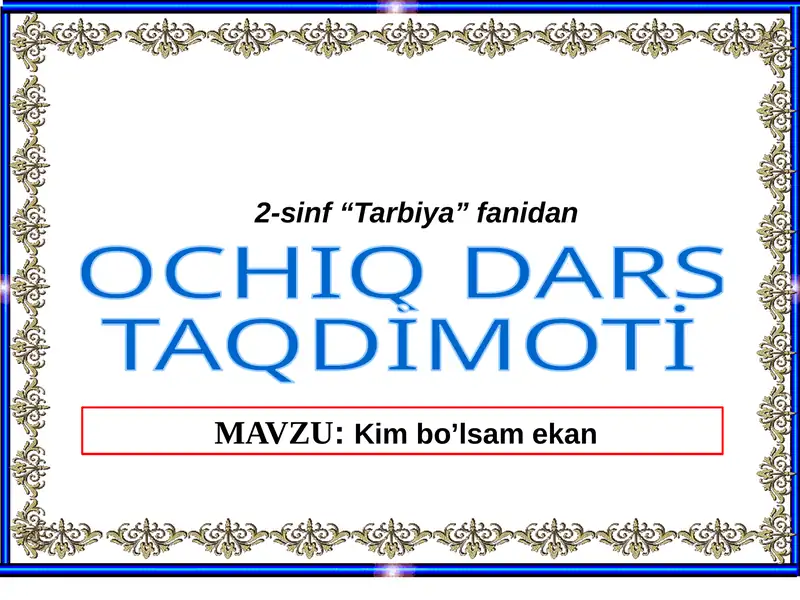 2-sinf “Tarbiya”fanidan OCHIQ DARS