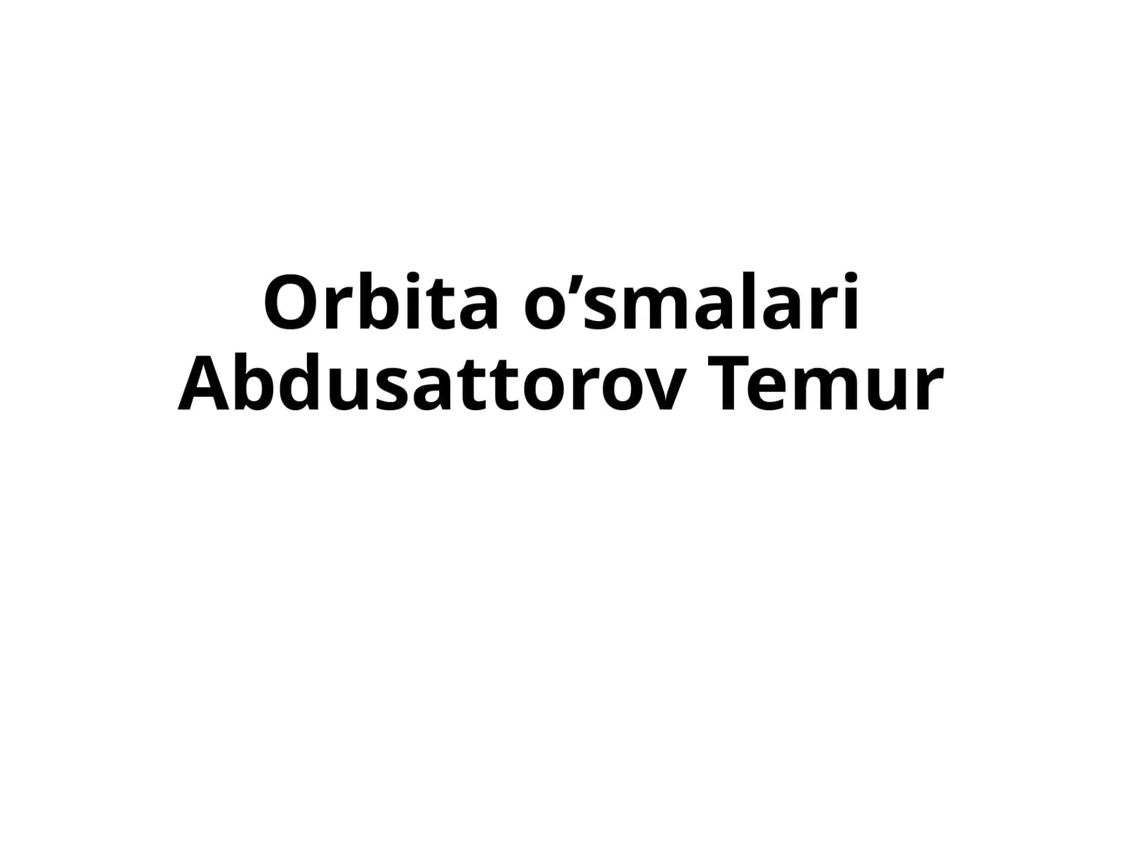 Orbita o’smalari