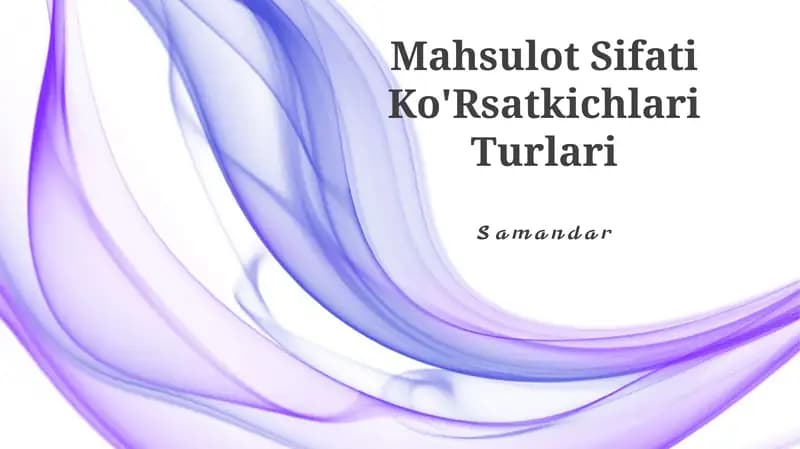 Sifat ko'rsatkichlari Turlari