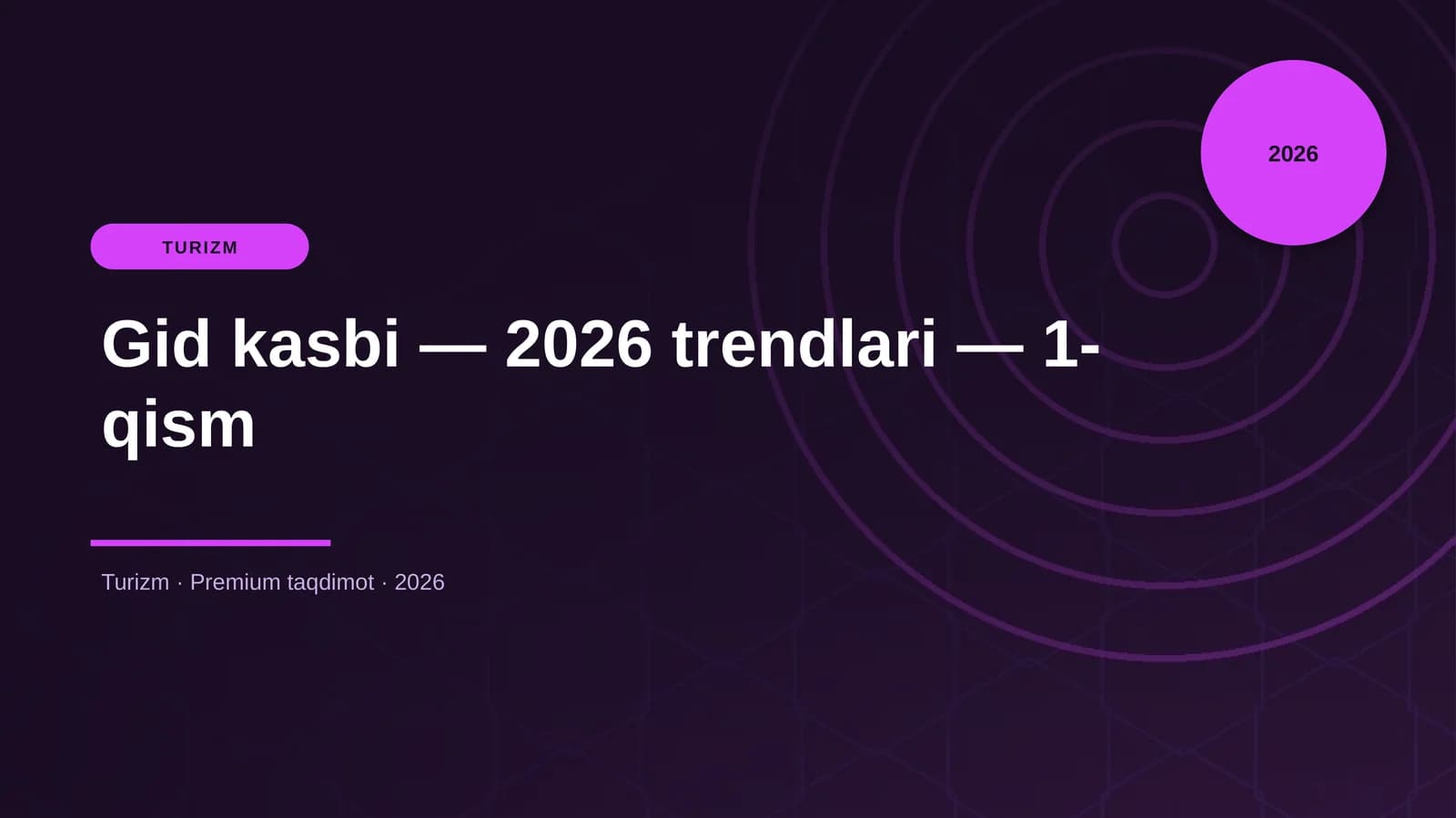 Gid kasbi — 2026 trendlari — 1-qism