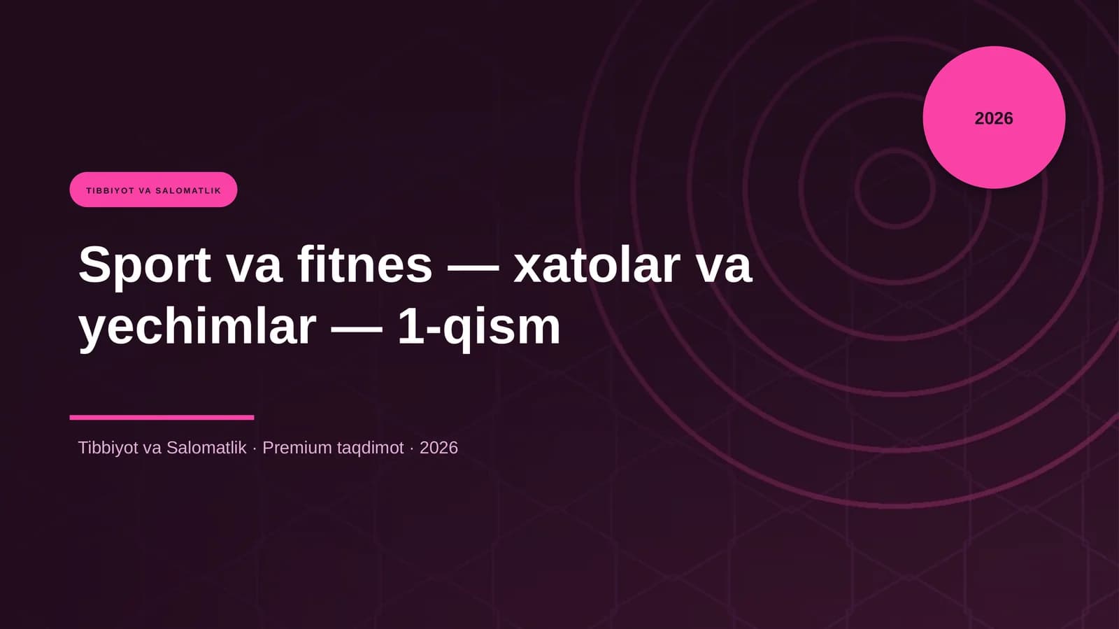 Sport va fitnes — xatolar va yechimlar — 1-qism