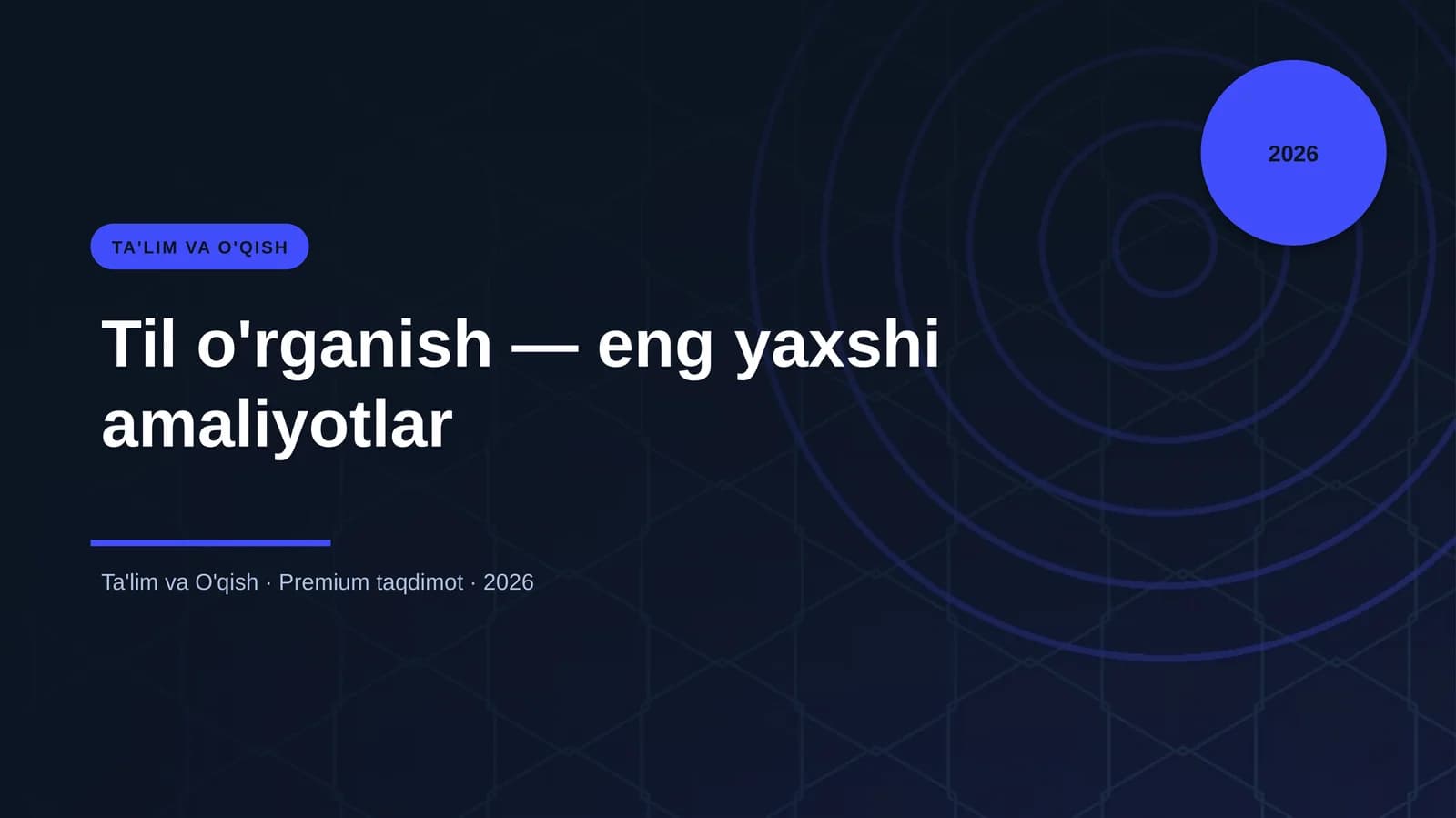Til o'rganish — eng yaxshi amaliyotlar