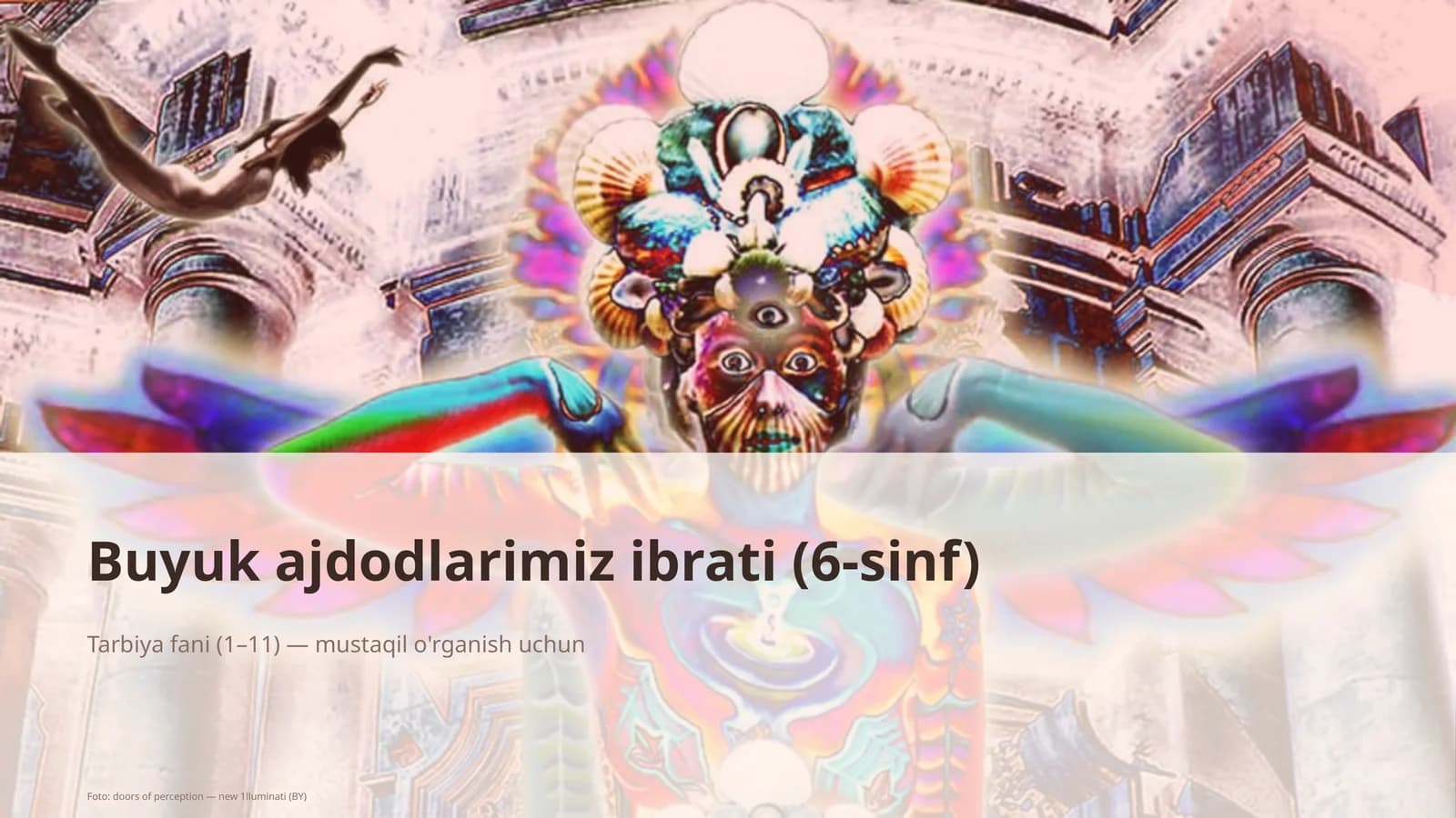 Buyuk ajdodlarimiz ibrati (6-sinf)