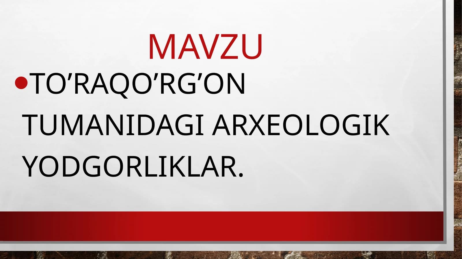 To’raqo’rg’ontumanidagi Arxeologik yodgorliklar