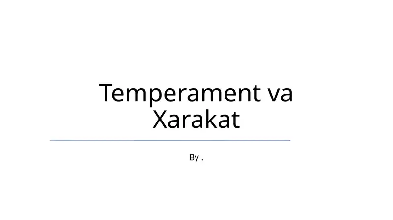 Temperament va Xarakat