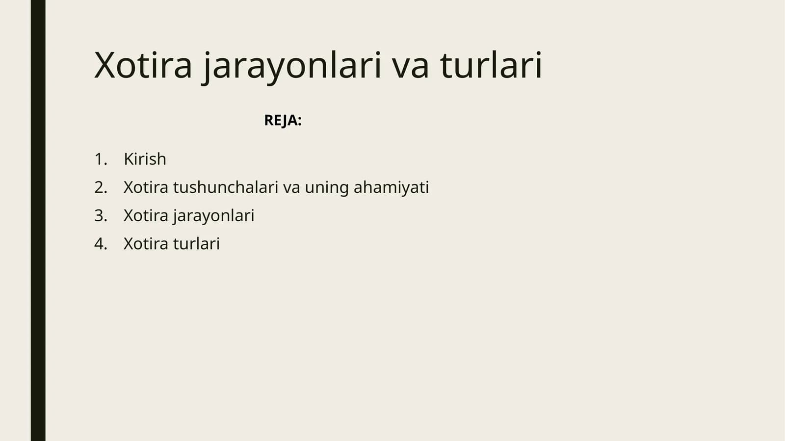 Xotira jarayonlari va turlari