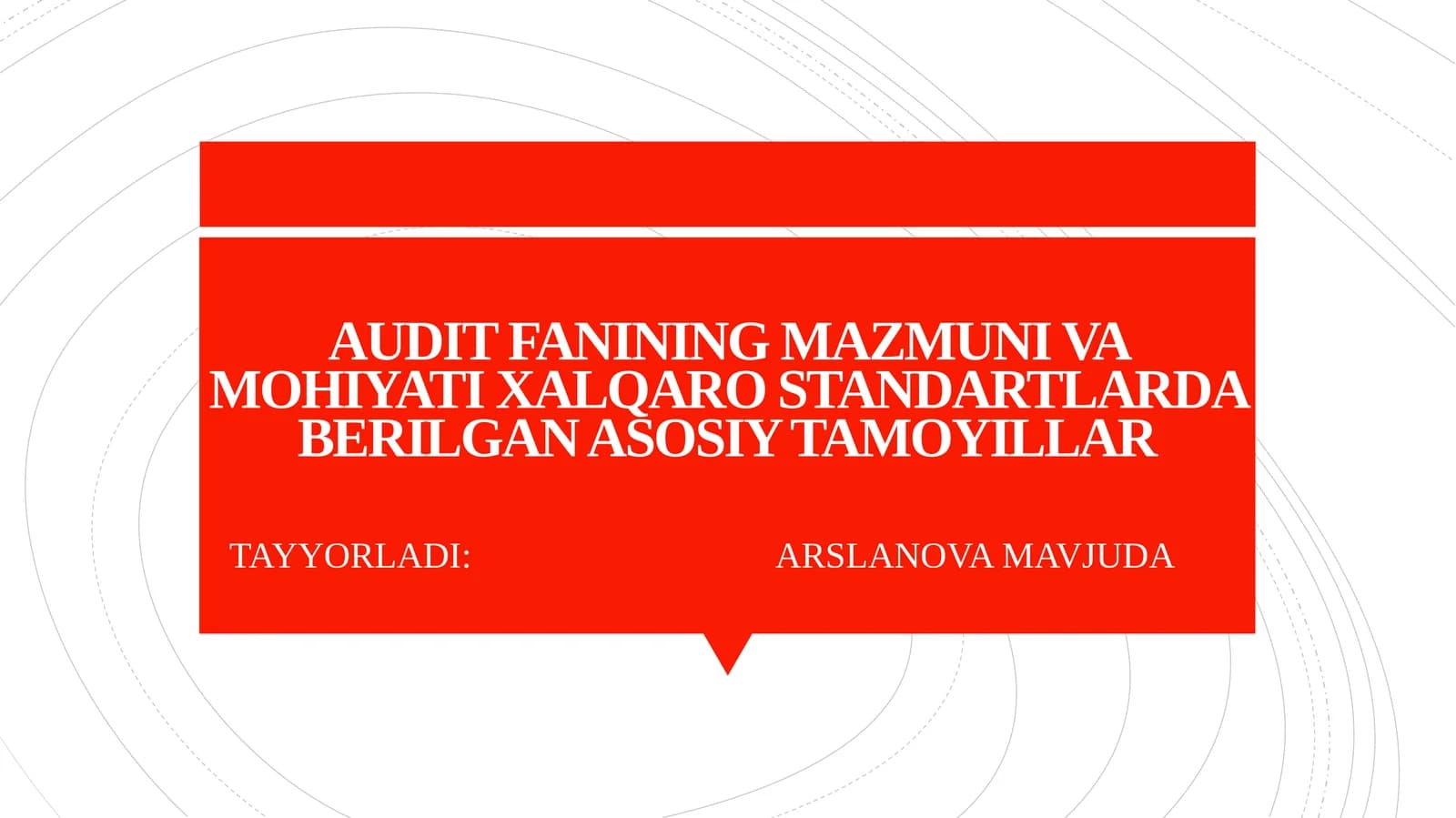 Audit Fanining Mazmuni va Mohiyati Xalqaro Standartlarda Berilgan Asosiy Tamoyillar