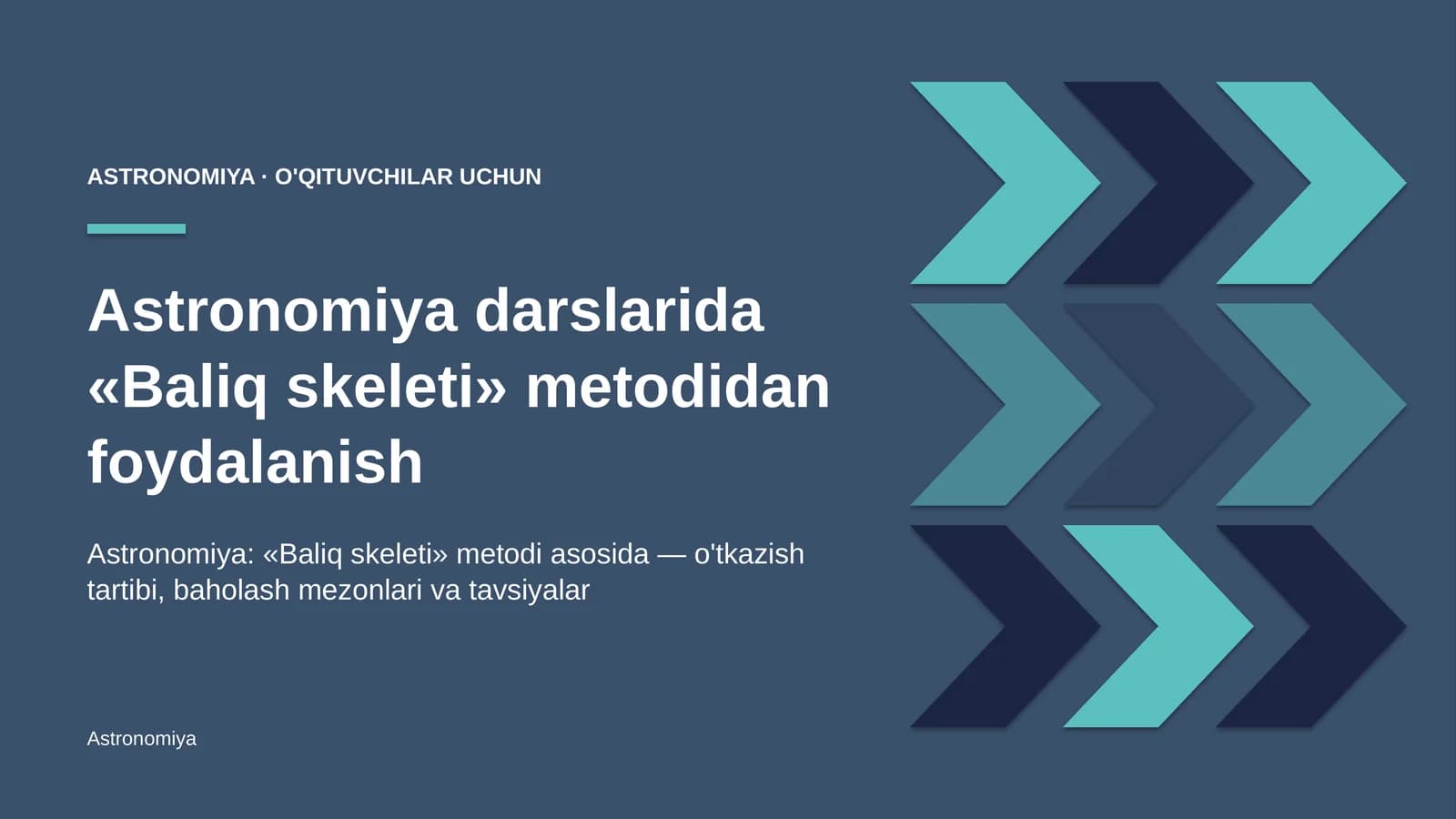 astronomiya darslarida baliq skeleti metodidan foydalanish 3702
