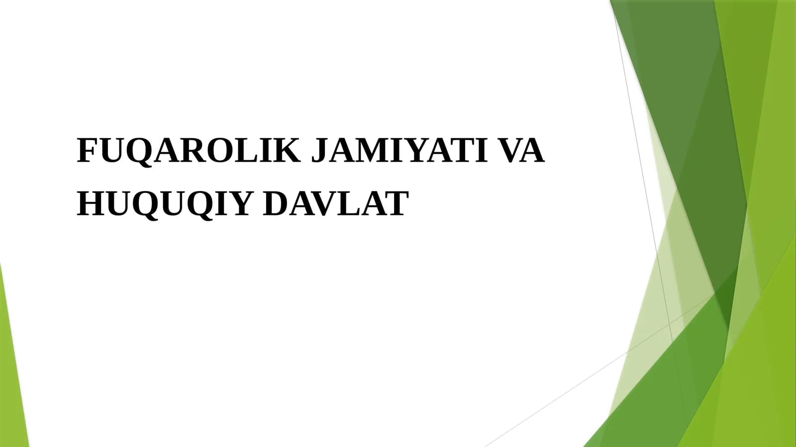 Fuqarolik jamiyati va Huquqiy Davlat