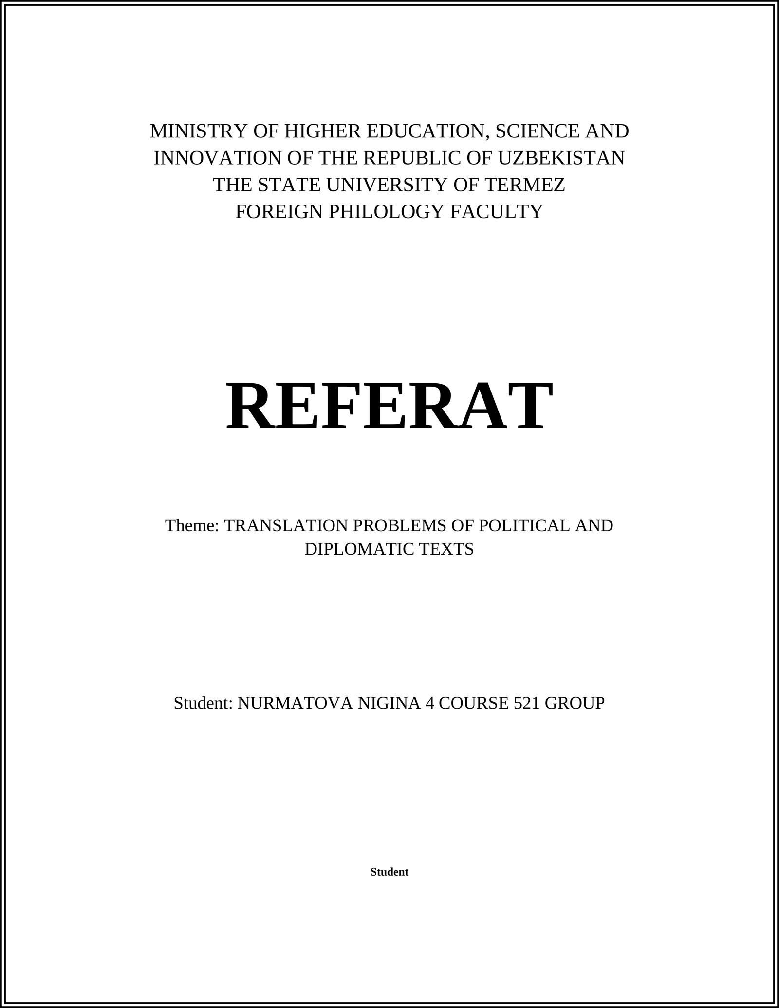 TRANSLATION PROBLEMS OF POLITICAL AND DIPLOMATIC TEXTS