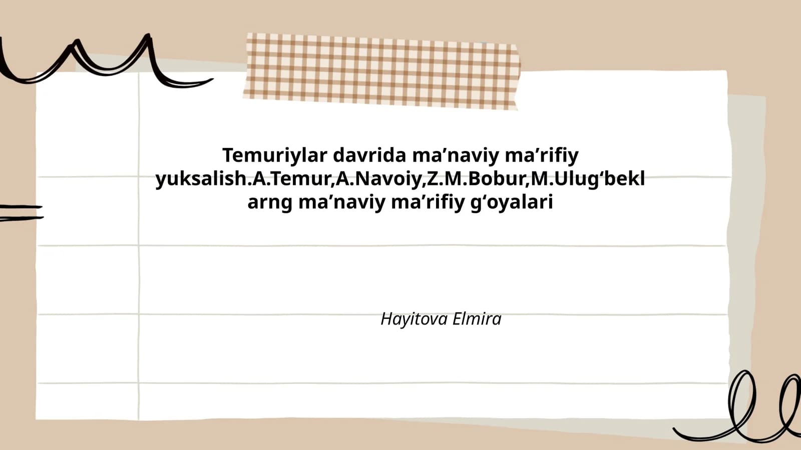 Temuriylar davrida maʼnaviy maʼrifiy yuksalish
