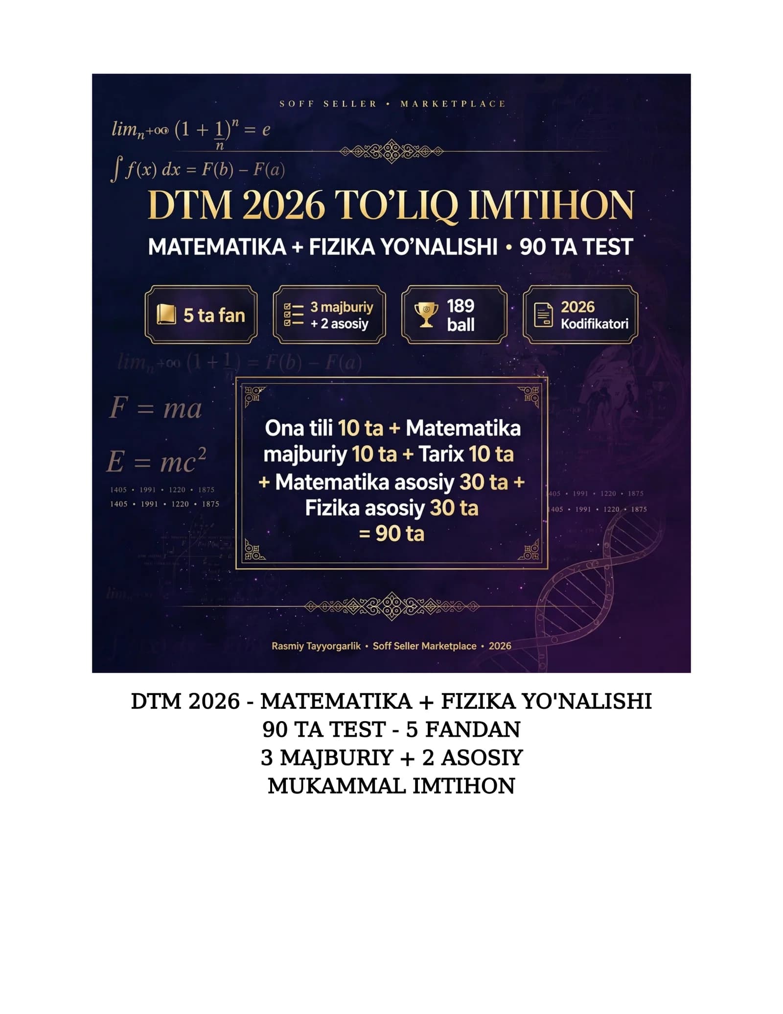 DTM Imtihoni Test - MATEMATIKA + FIZIKA YO'NALISHI - 90 ta test - ona tili , tarix , matematika (majburiy)+Javoblar