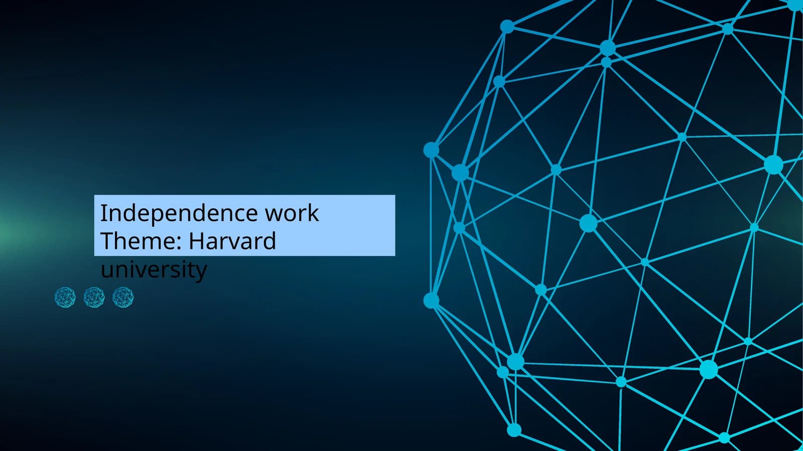 Independence work