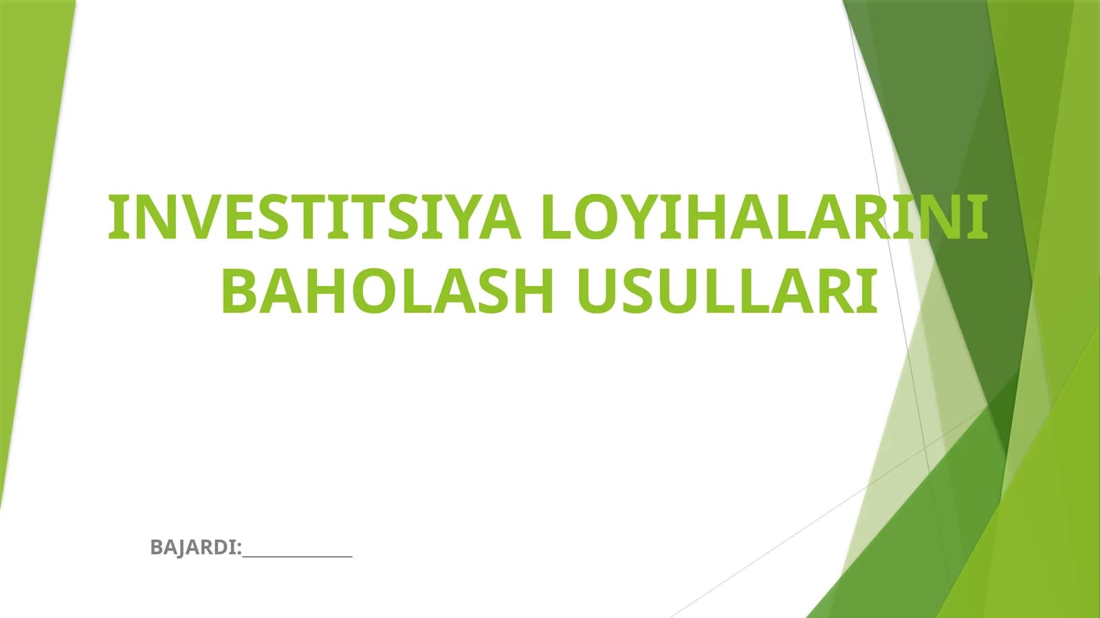 Investitsiya loyihalarini baholash usullari