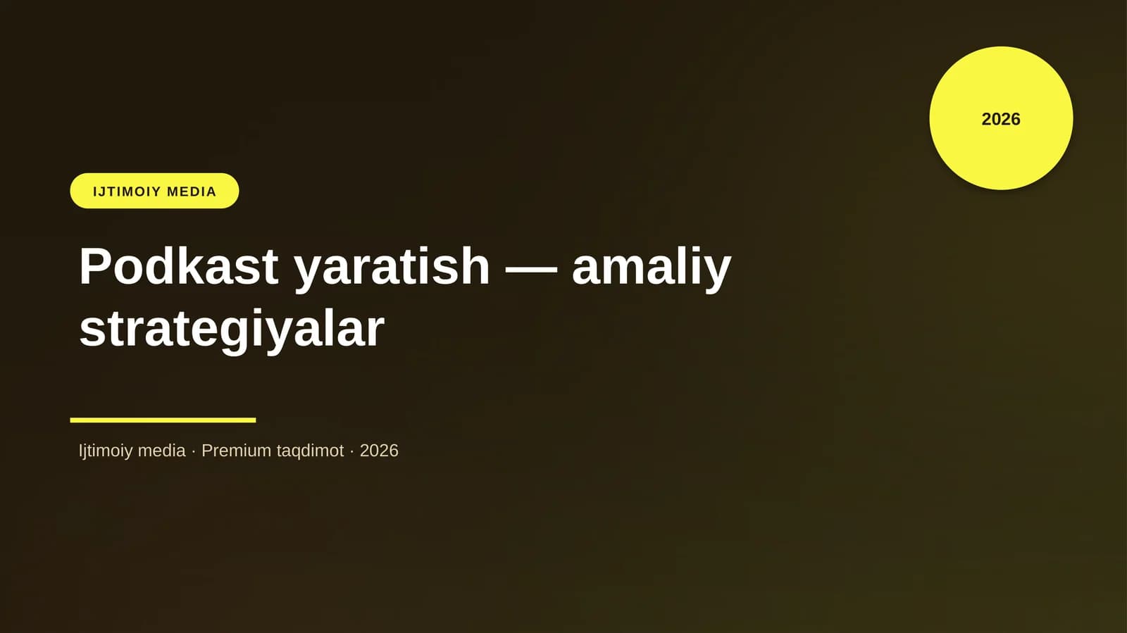 Podkast yaratish — amaliy strategiyalar