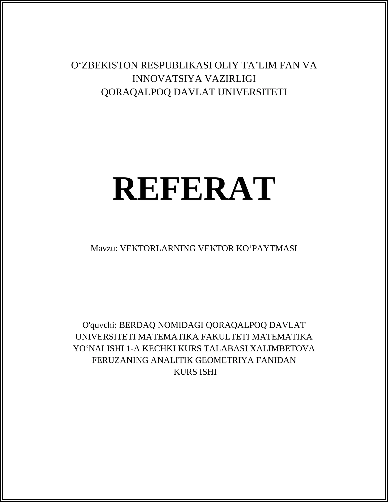 VEKTORLARNING VEKTOR KOʻPAYTMASI