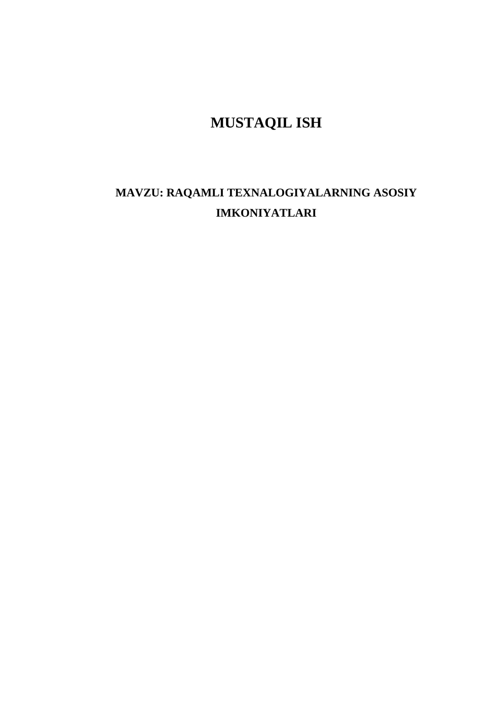 RAQAMLI TEXNALOGIYALARNING ASOSIY IMKONIYATLARI