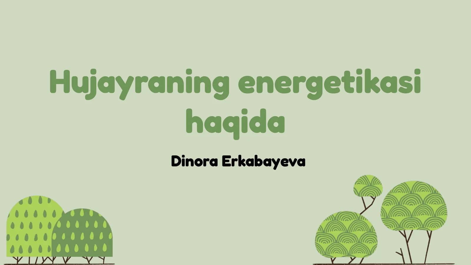 Hujayraning energetikasi haqida
