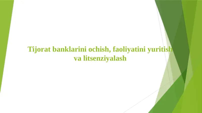 Tijorat banklarini ochish, faoliyatini yuritish va litsenziyalash