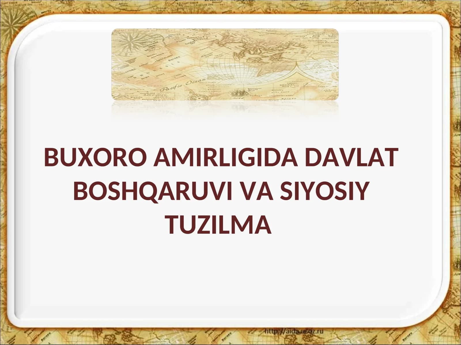 BUXORO AMIRLIGIDA DAVLAT BOSHQARUVI VA SIYOSIY TUZILMA