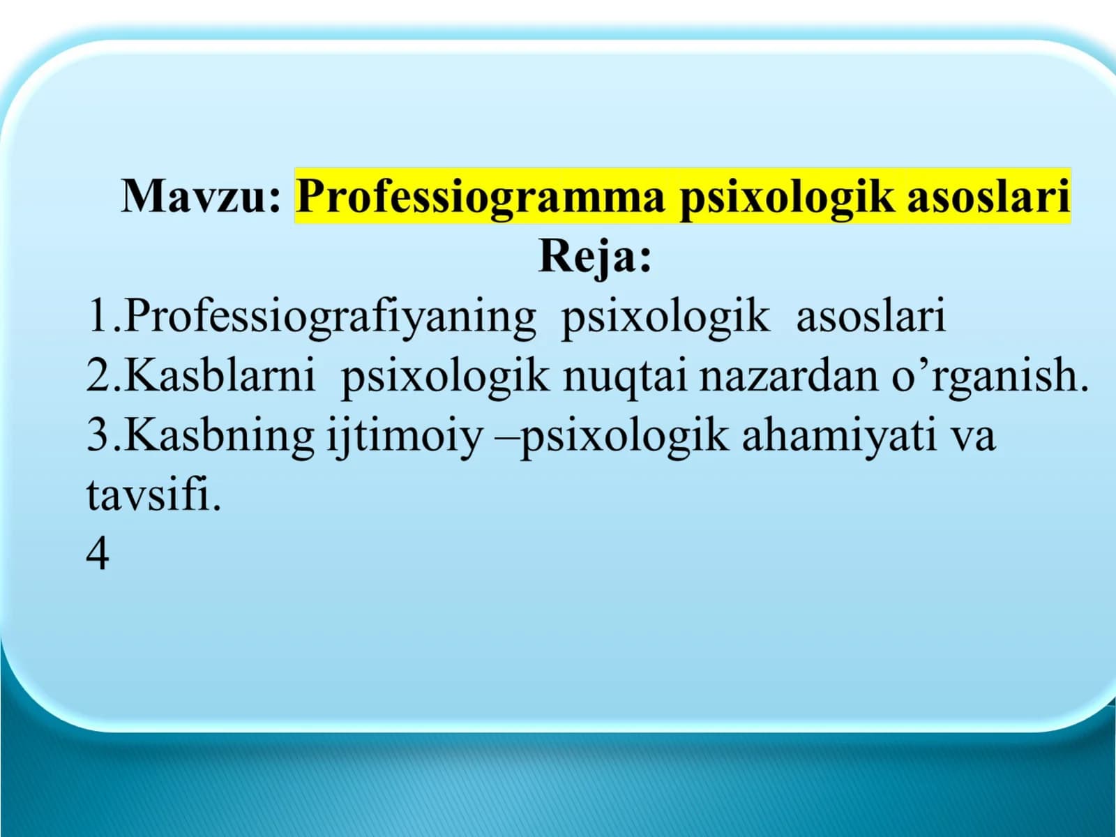 Topshiriqlar, baholash ko’rsatkichlari va mezonlari