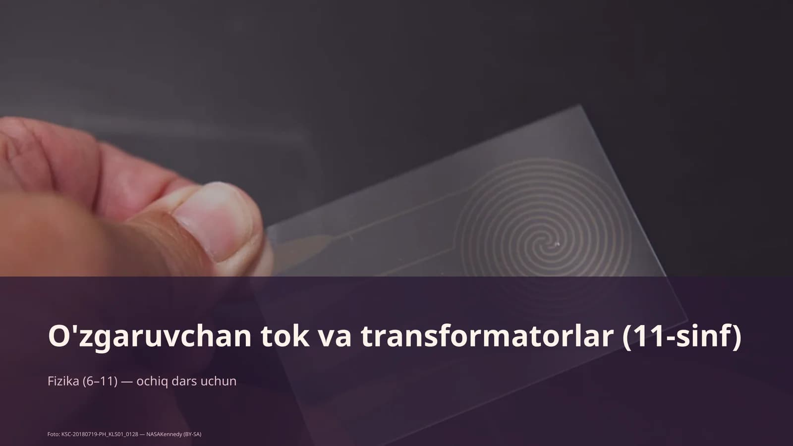 O'zgaruvchan tok va transformatorlar (11-sinf)