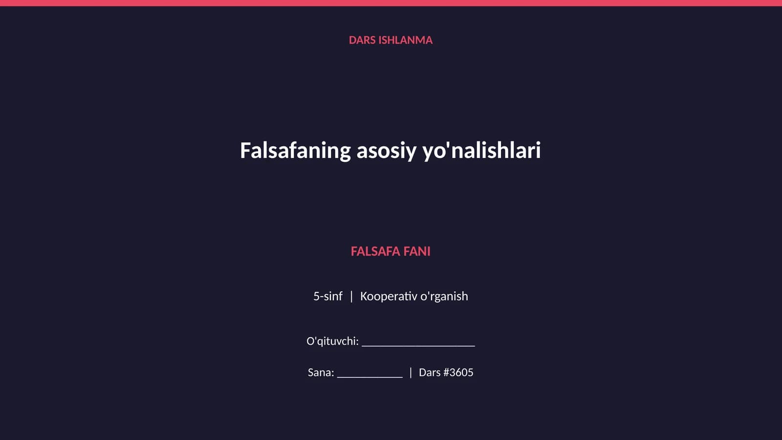 Falsafaning asosiy yo'nalishlari