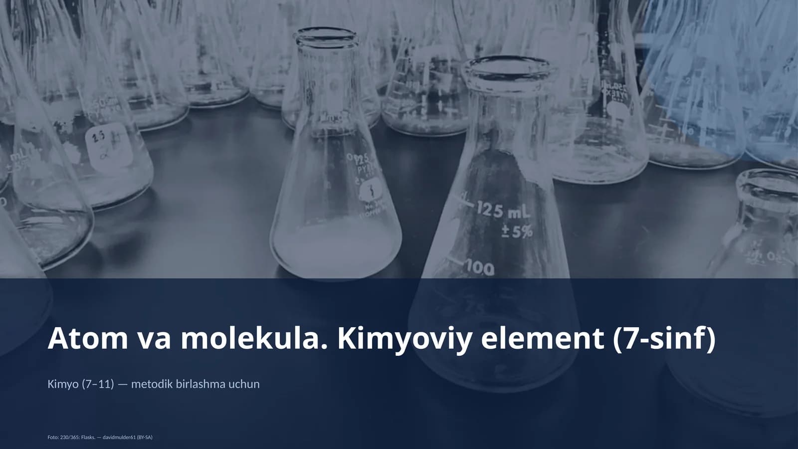 Atom va molekula. Kimyoviy element (7-sinf)