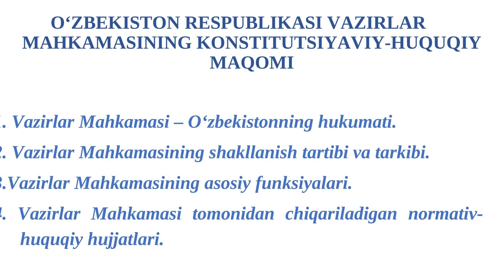 O‘zbekiston Respublikasi Vazirlar Mahkamasi Konstitutsiyaviy-Huquqiy Maqomi