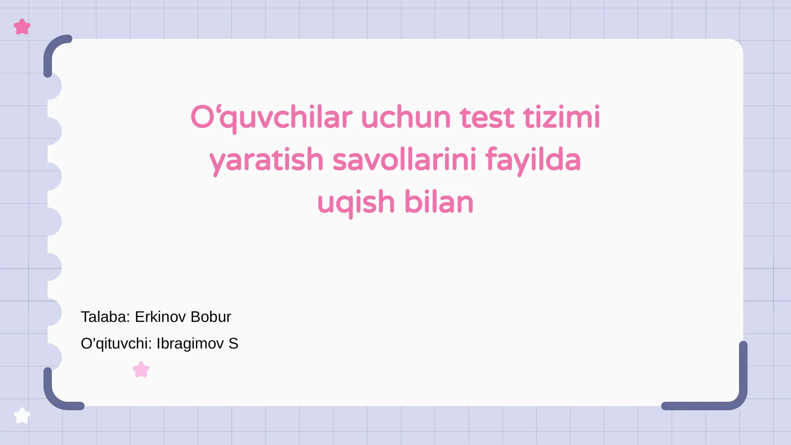 Test tizimi uchun savollar
