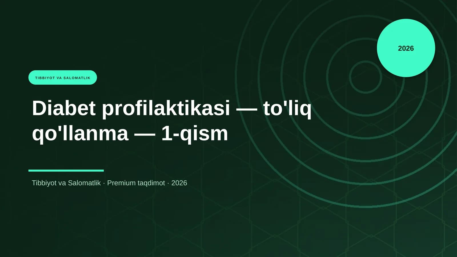 Diabet profilaktikasi — to'liq qo'llanma — 1-qism