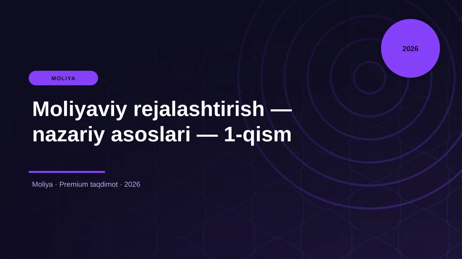 Moliyaviy rejalashtirish — nazariy asoslari — 1-qism
