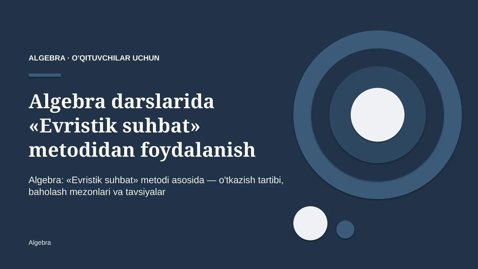 algebra darslarida evristik suhbat metodidan foydalanish 6840
