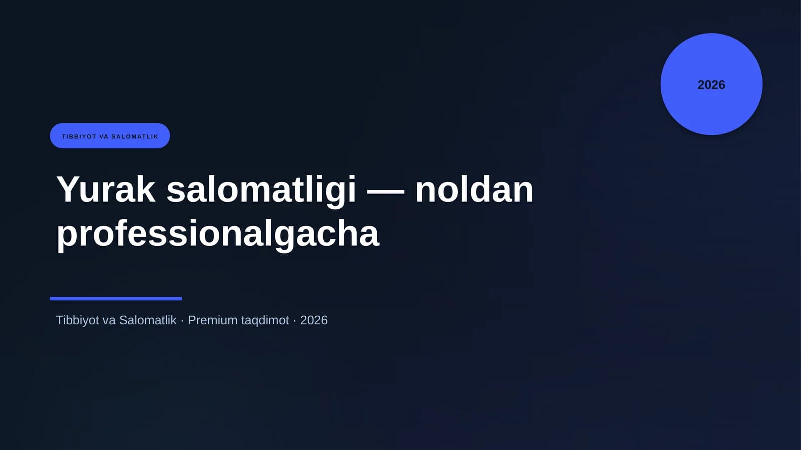 Yurak salomatligi — noldan professionalgacha