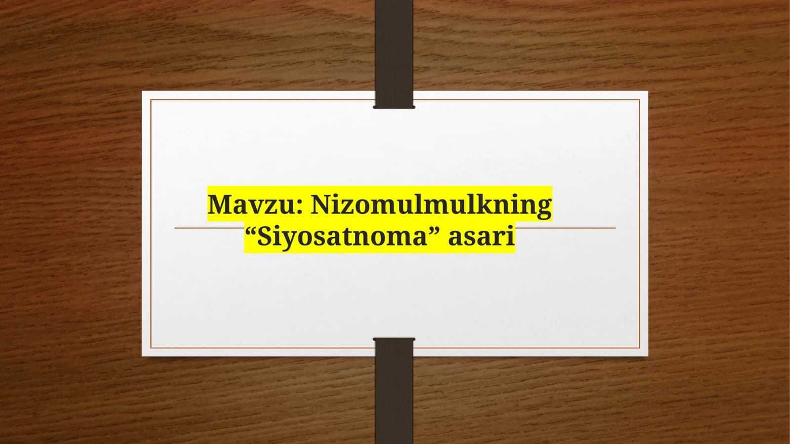 Nizomulmulkning  “Siyosatnoma” asari haqida