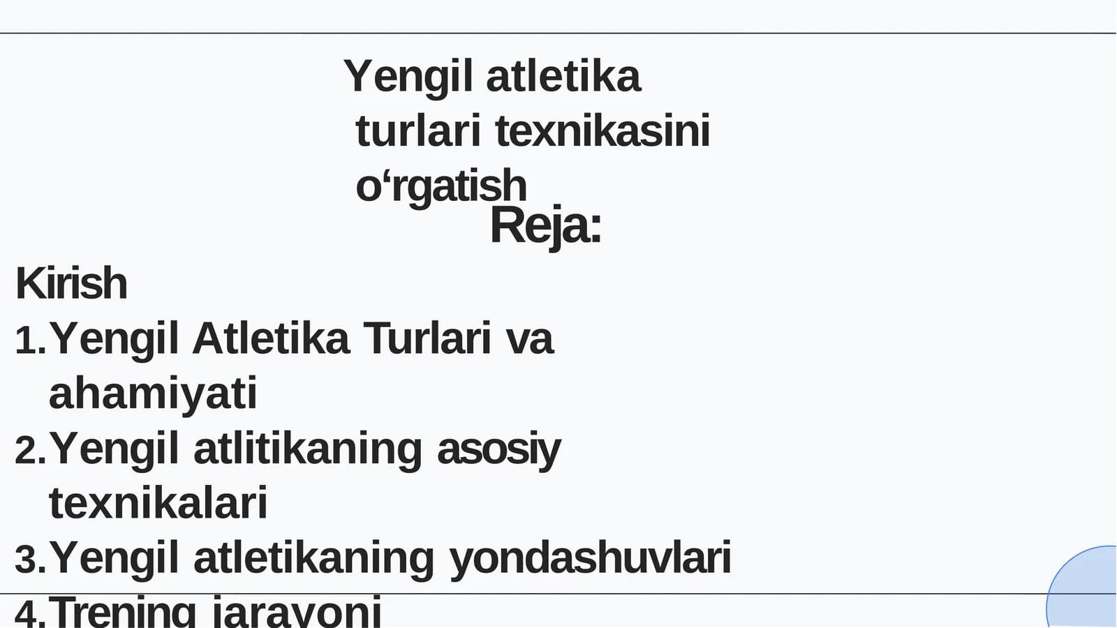 Yengil atletika turlari texnikasini o‘rgatish