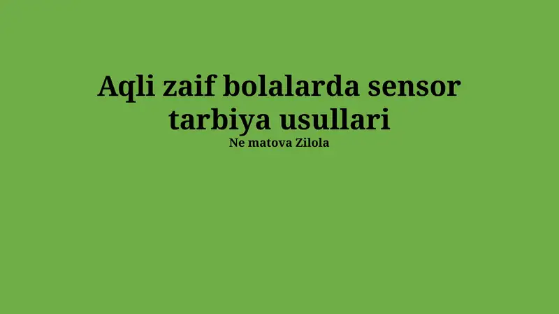 Sensor Tarbiya Usullari