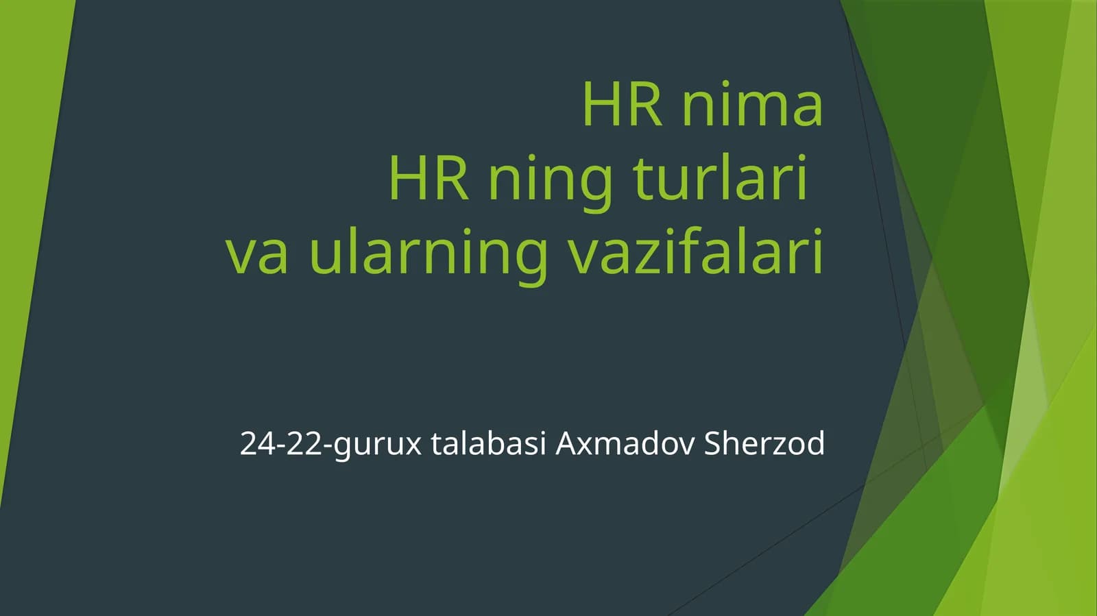 HRning turlari va ualarning vazifalari